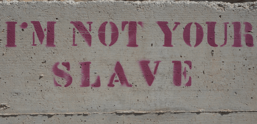 I am not your slave